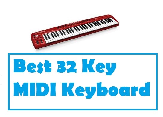 Best 32 Key MIDI Keyboard