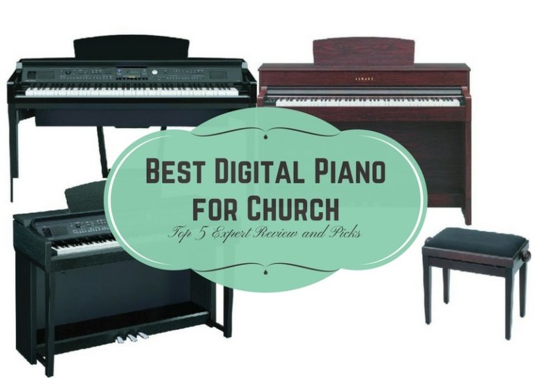 Best Digital Piano For Church Top 5 Expert Review And Picks