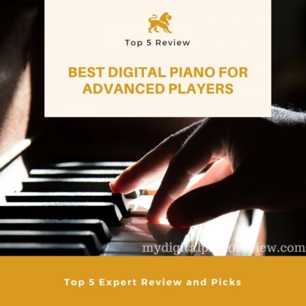 Best Digital Piano for Advanced Players